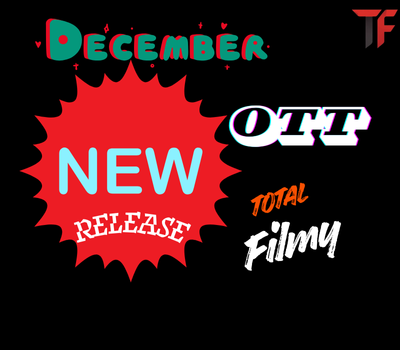 December Nights and OTT Delights: A Genre-Wise Look at December 2025 Releases